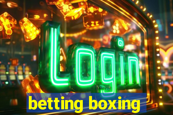 betting boxing