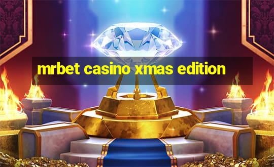 mrbet casino xmas edition