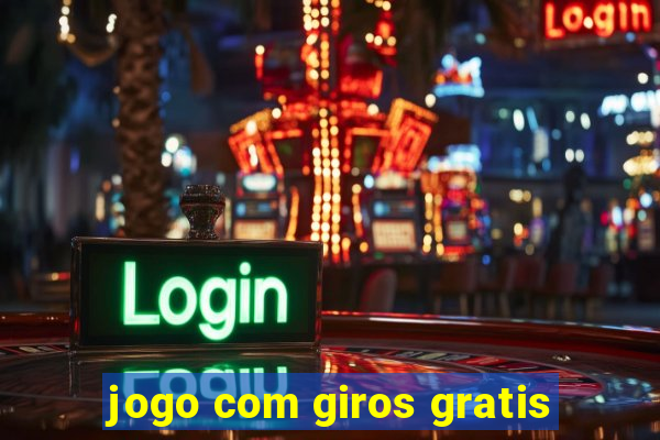 jogo com giros gratis