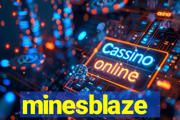 minesblaze