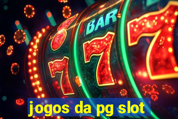 jogos da pg slot