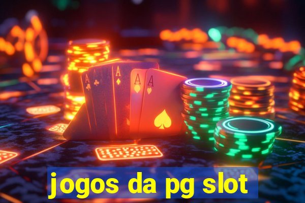 jogos da pg slot