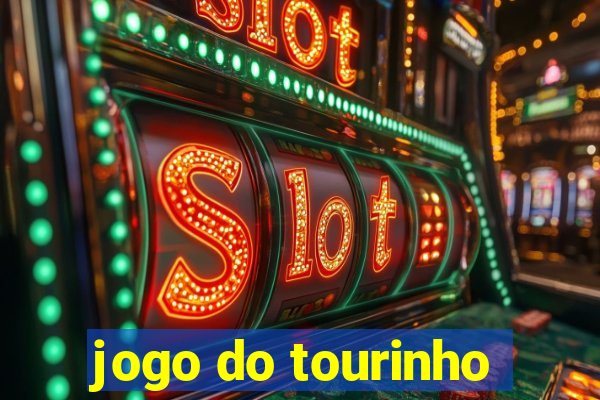 jogo do tourinho