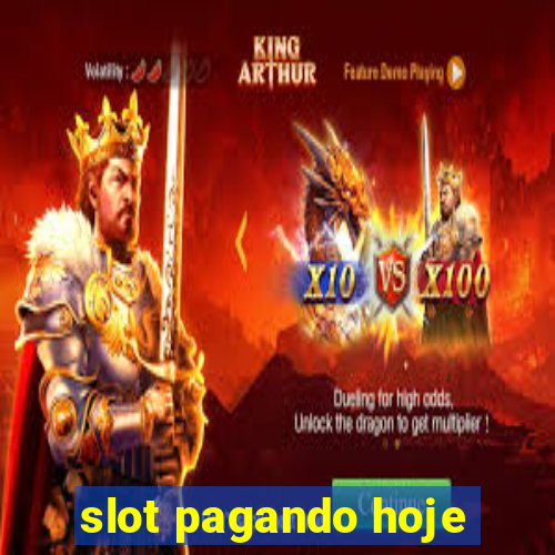 slot pagando hoje