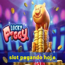 slot pagando hoje