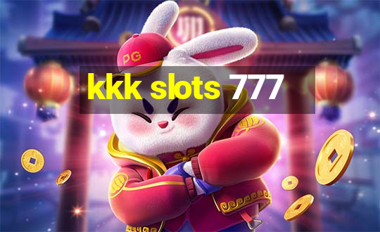 kkk slots 777