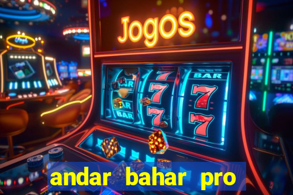 andar bahar pro early access