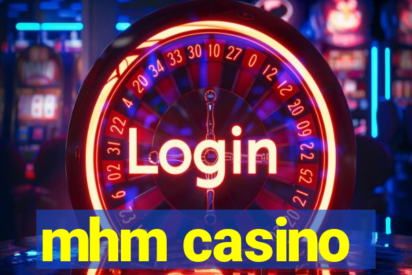 mhm casino