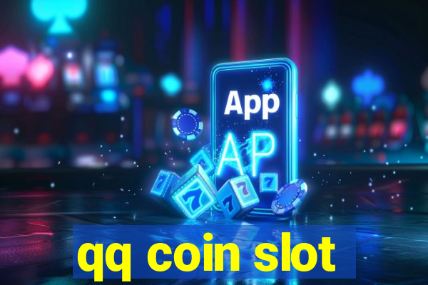 qq coin slot