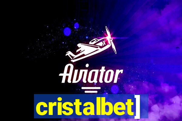 cristalbet]