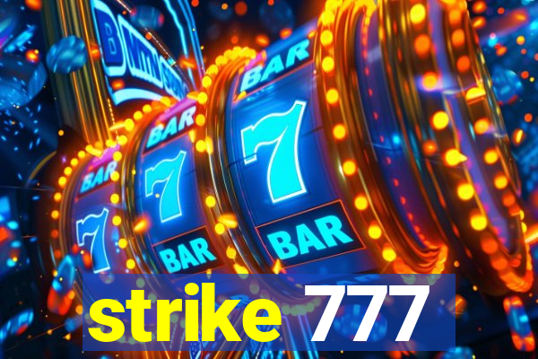 strike 777