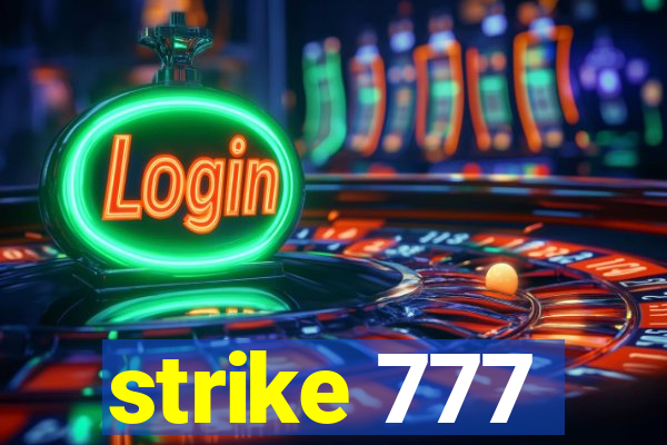 strike 777