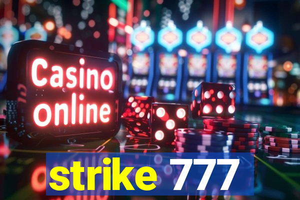 strike 777