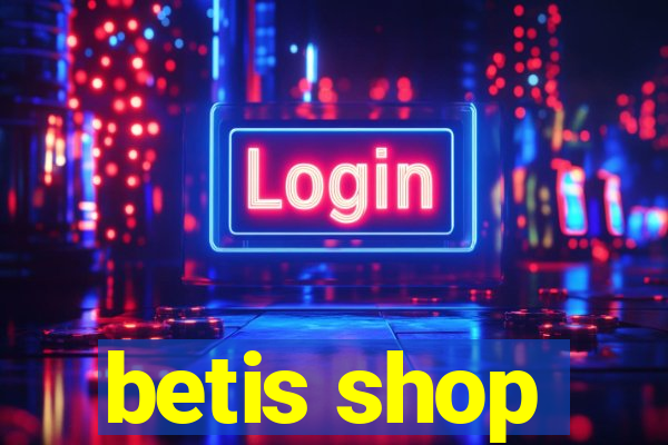 betis shop