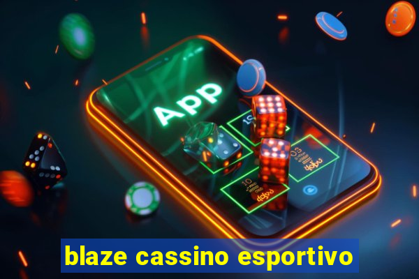 blaze cassino esportivo