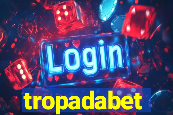 tropadabet