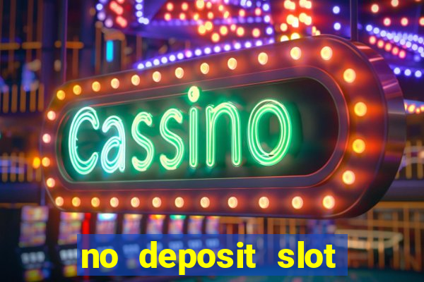 no deposit slot bonus codes