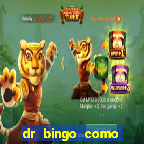 dr bingo como sacar dinheiro