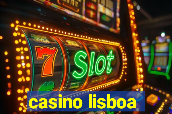 casino lisboa