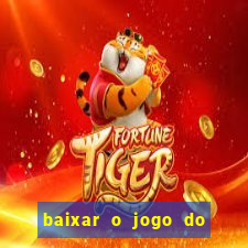 baixar o jogo do candy crush