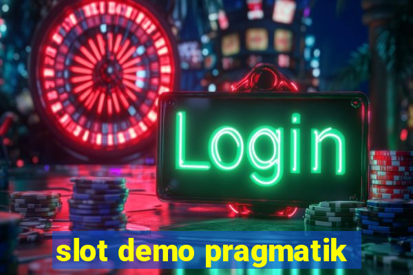 slot demo pragmatik