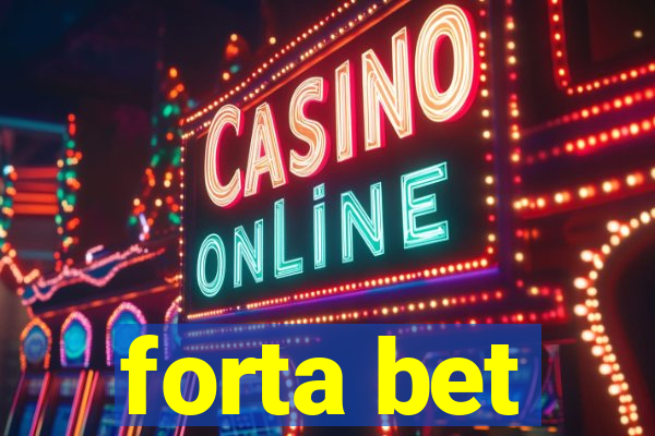 forta bet