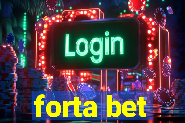 forta bet