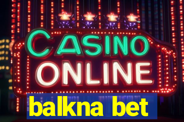 balkna bet