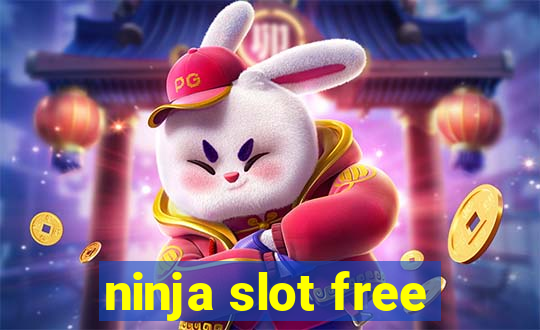 ninja slot free