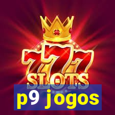 p9 jogos