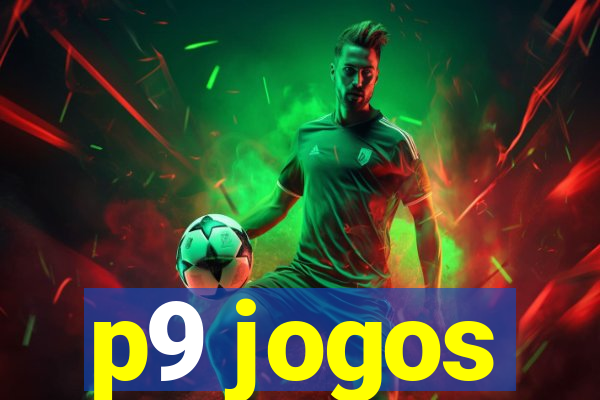 p9 jogos