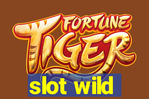 slot wild