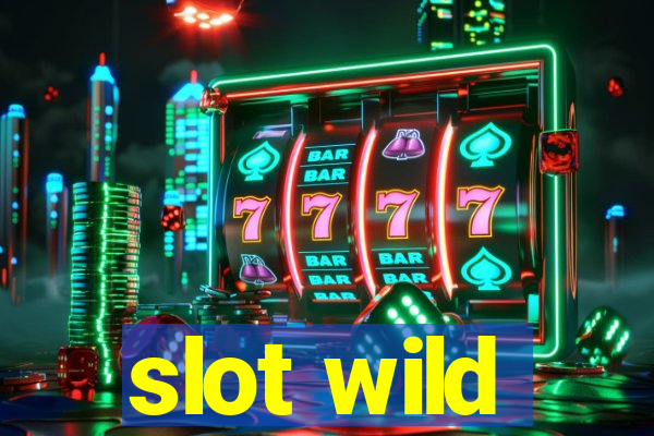 slot wild