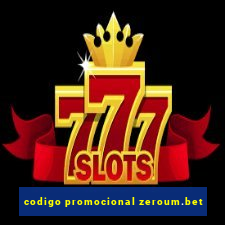 codigo promocional zeroum.bet