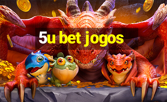 5u bet jogos