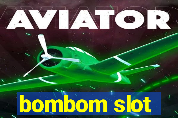 bombom slot