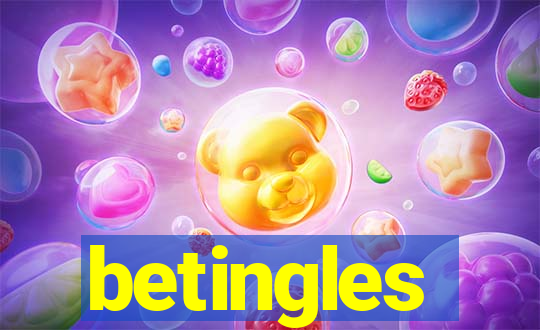 betingles