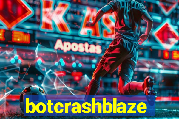 botcrashblaze