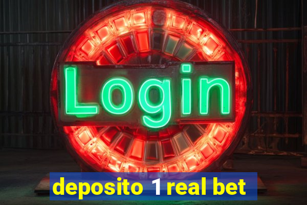 deposito 1 real bet