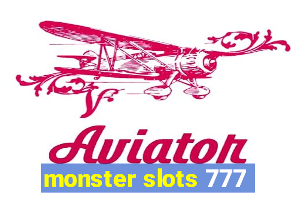 monster slots 777