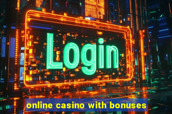 online casino with bonuses