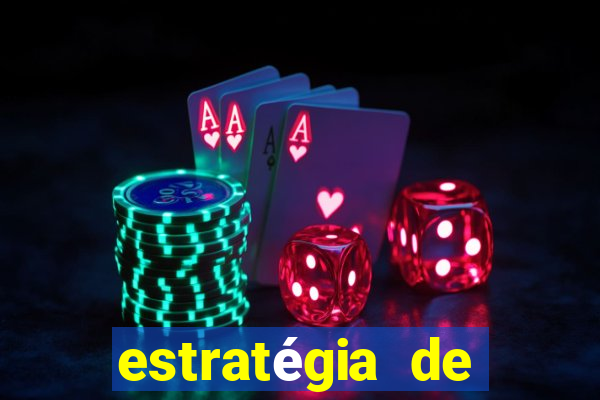 estratégia de jogos slots