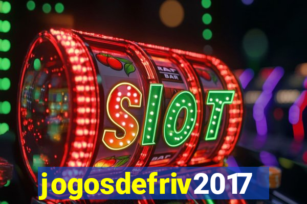 jogosdefriv2017