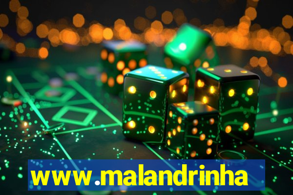 www.malandrinhas.net