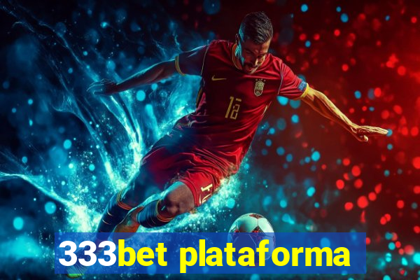 333bet plataforma