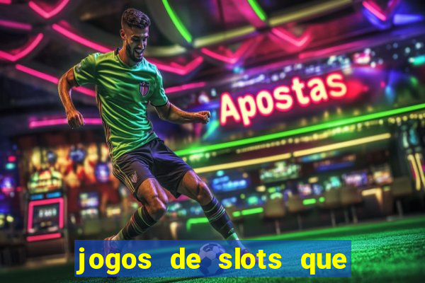 jogos de slots que da bonus no cadastro