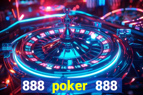 888 poker 888 poker 888 poker