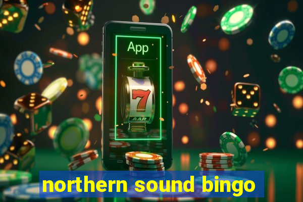 northern sound bingo