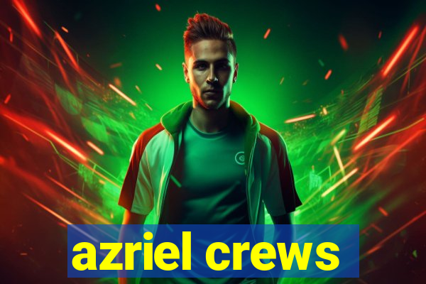 azriel crews