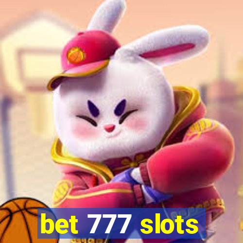 bet 777 slots